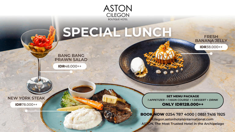 Aston Cilegon Boutique Hotel Introduces the "Special Lunch" Offering with Affordable Prices and Flexible Menu Options