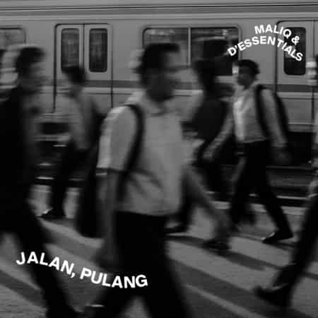 “Jalan, Pulang”, Lagu Terbaru Penuh Cerita dari MALIQ & D’Essentials