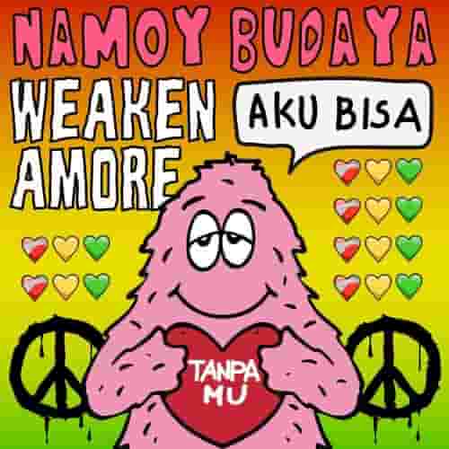 Namoy Budaya & Weaken Amorē Remix Lagu “Aku Bisa” Milik Flanella “Versi Merana Tapi Masih Bisa Bikin Joget”