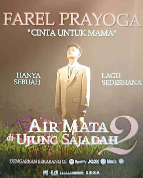 Farel Prayoga Persembahkan Kisah Nyata Lewat Music Video ‘Cinta Untuk Mama’, OST Air Mata di Ujung Sajadah 2