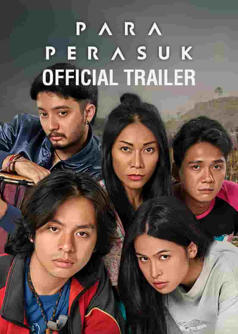Para Perasuk Merilis Official Trailer Menampilkan Kepiawaian Wregas Bhanuteja
