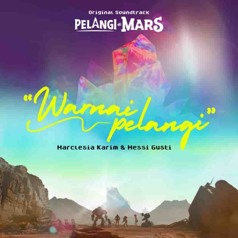 Lagu OST dan Video Lirik “Pelangi di Mars” Dirilis Perluas  Pengalaman Imajinasi Anak di Luar Layar