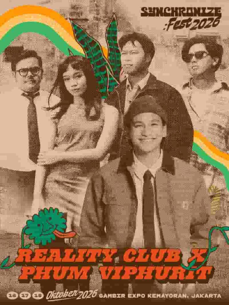 Synchronize Fest 2026 Mengumumkan Lineup Kolaborasi Lintas Negara REALITY CLUB X PHUM VIPHURIT