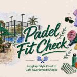 Padel Fit Check: Lengkapi Style Court to Cafe Favoritmu di Shopee