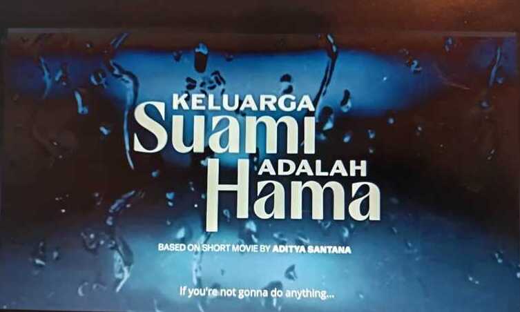 Film Keluarga Suami Adalah Hama Merilis Official Teaser Trailer & Poster