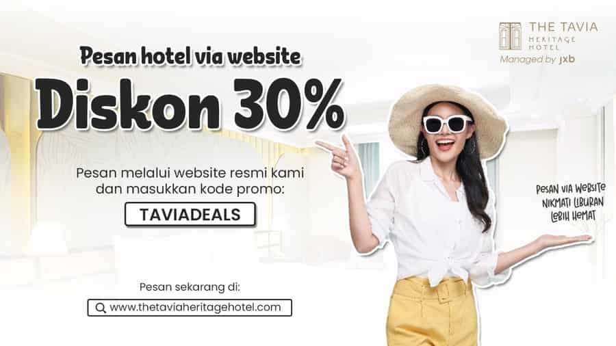 Diskon 30%, Nikmati Liburan Hemat di The Tavia Heritage Hotel Jakarta