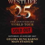 Tiket Konser Westlife 25 Years of Hits – The Anniversary World Tour 2027 di Jakarta Sold out Dalam Waktu Kurang dari 12 jam