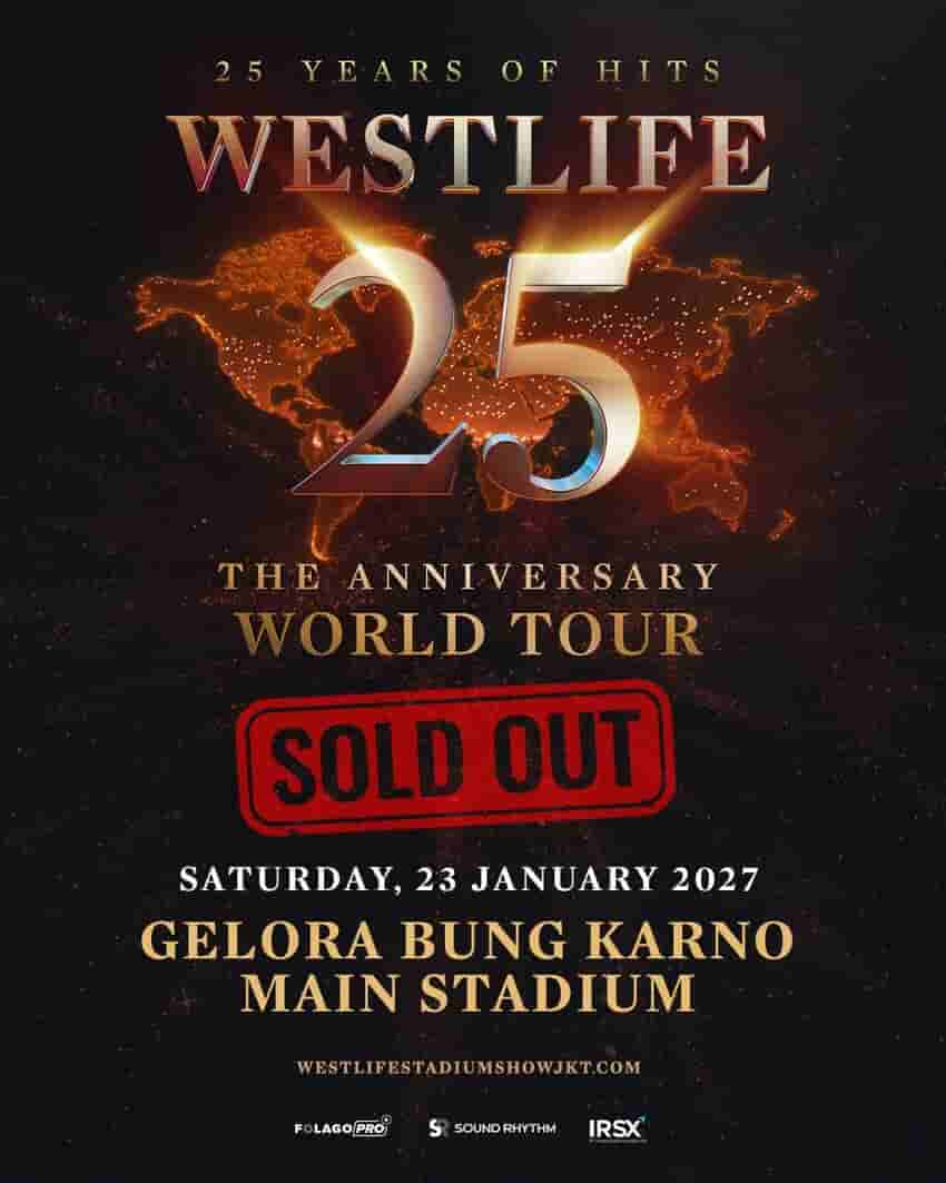 Tiket Konser Westlife 25 Years of Hits – The Anniversary World Tour 2027 di Jakarta Sold out Dalam Waktu Kurang dari 12 jam