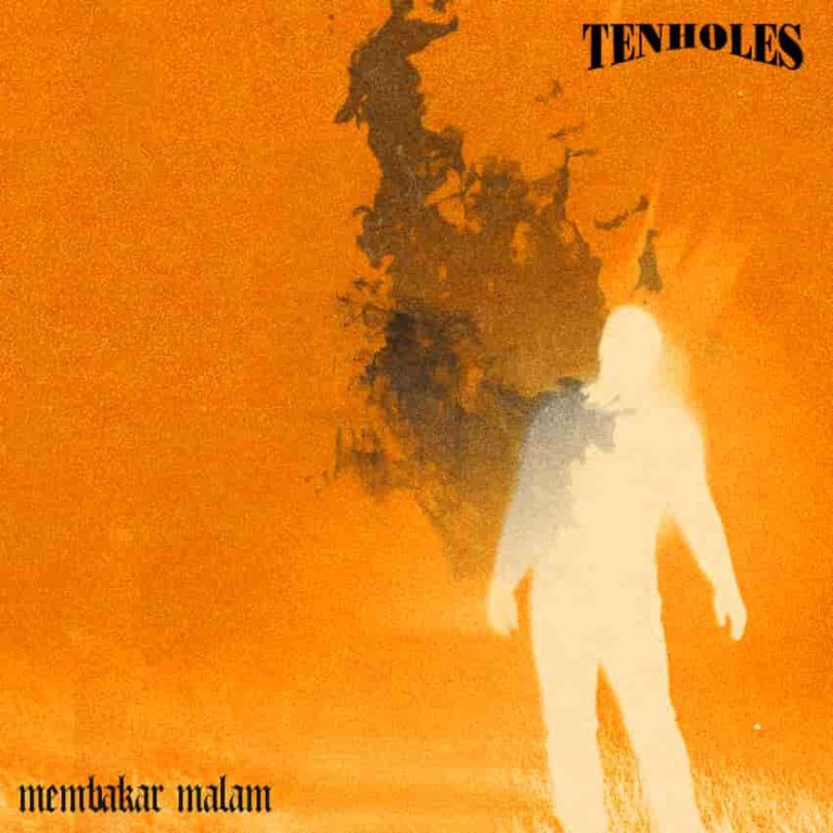 TENHOLES, Unit Punk Rock Asal Jakarta, Merilis Maxi Single berjudul “Membakar Malam”