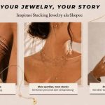 Your Jewelry, Your Story! Temukan Inspirasi Stacking Jewelry ala Shopee