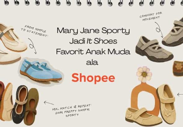 Alasan Mary Jane Sporty Jadi It Shoes Favorit Anak Muda ala Shopee!
