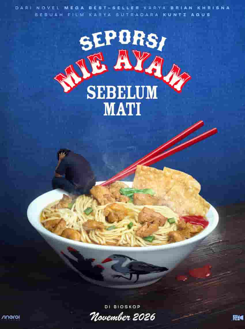 Film "Seporsi Mie Ayam Sebelum Mati" Perkenalkan Teaser Poster Resminya