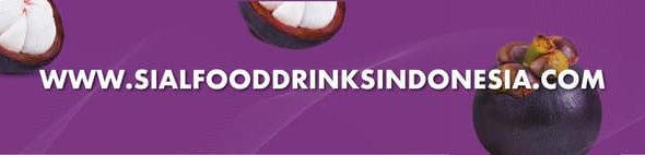 Sial Food & Drinks Indonesia 2026 Perkuat Posisi Indonesia Sebagai Platform Perdagangan Pangan Internasional